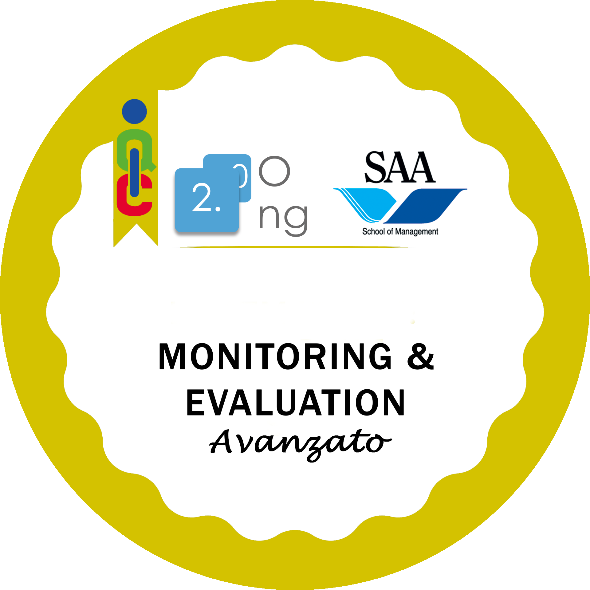 MONITORAGGIO E VALUTAZIONE DI PROGETTI DI COOPERAZIONE
INTERNAZIONALE - AVANZATO